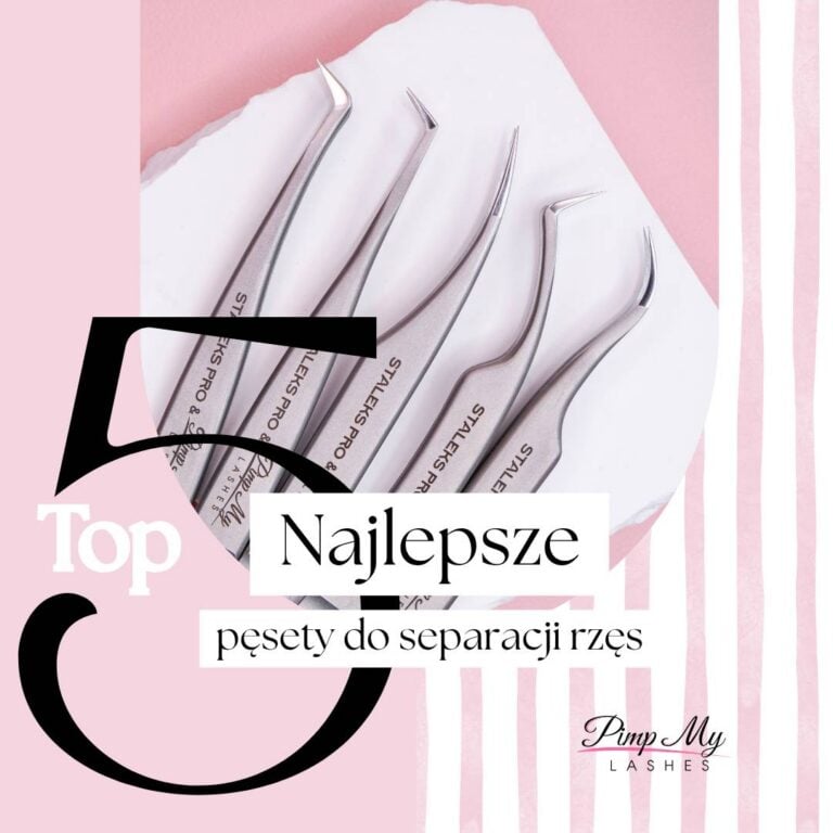 Najlepsze pęsety do separacji rzęs ranking
