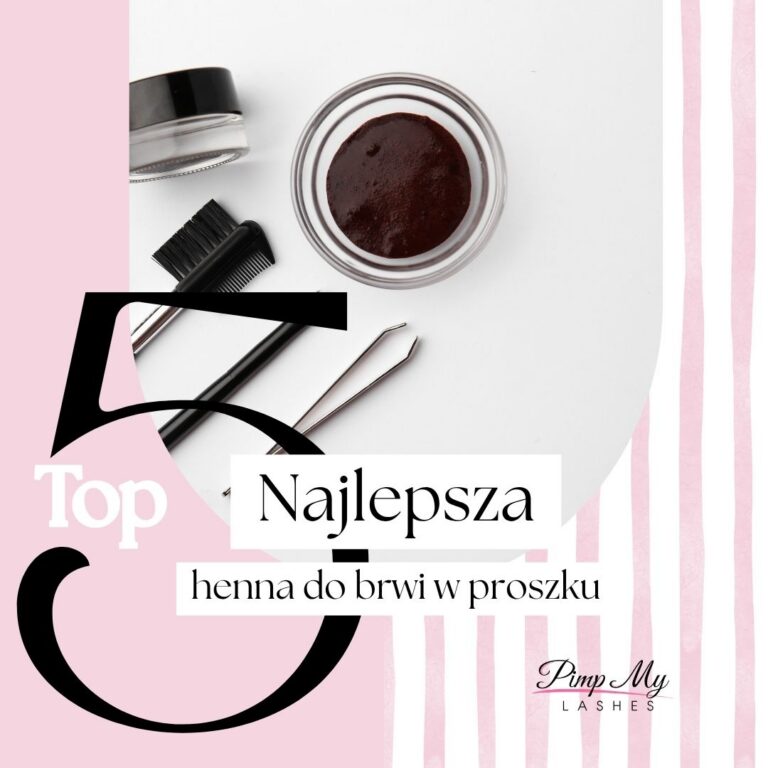 Najlepsza henna do brwi w proszku ranking