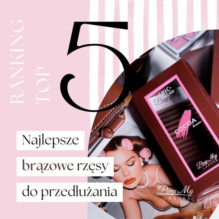Ranking najlepsze brązowe rzęsy do przedłużania