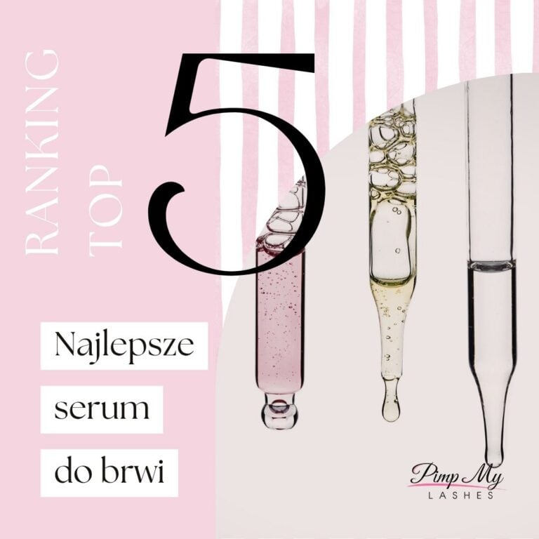 Najlepsze serum do brwi ranking