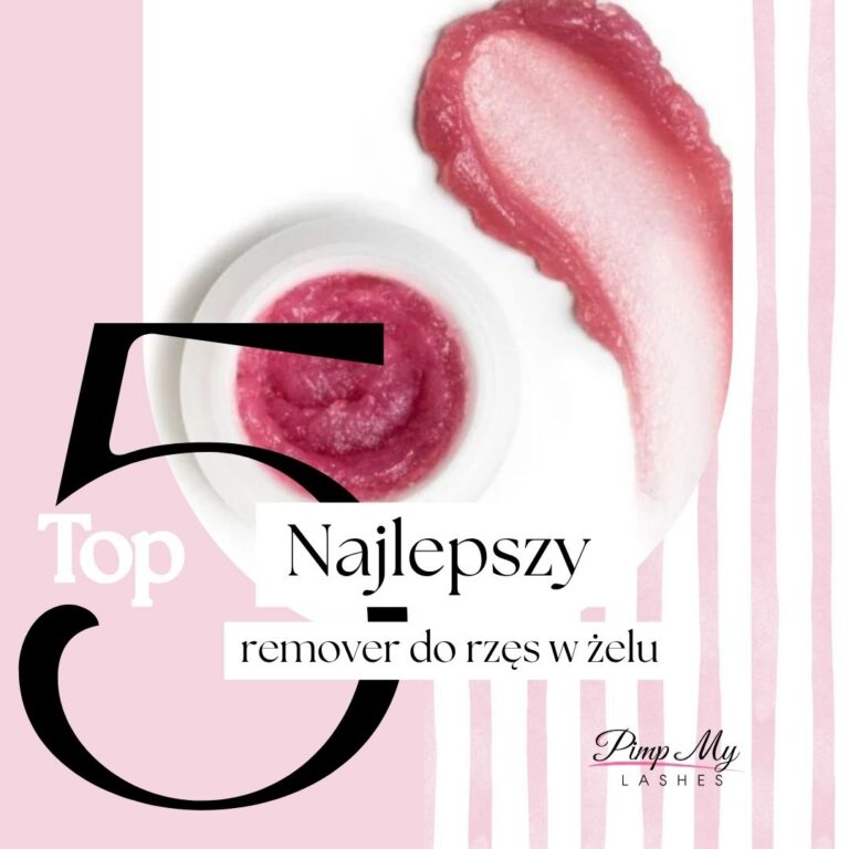 najlepszy remover do rzęs w żelu ranking top5