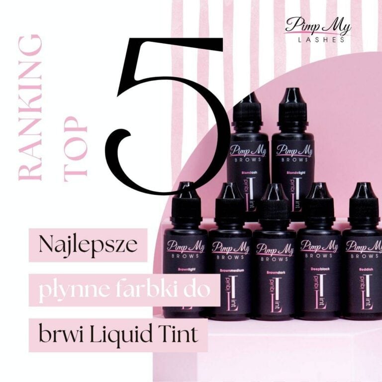Najlepsze płynne farbki do brwi liquid tint ranking